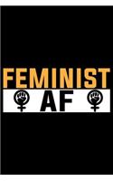 Feminist AF: Feminist Journal Girl Power Notebook, Female Empowerment Journal Gifts, Female Power Feminism Feminist Notebook Journal Diary, Gifts for Women & Gir