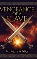 Vengeance of a Slave