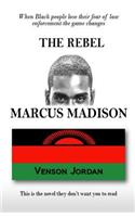 Rebel Marcus Madison