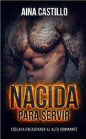 Nacida Para Servir