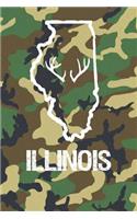 Illinois: Blank Lined Journal for anyone that loves Illinois, camo and hunting!