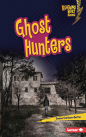 Ghost Hunters: (Lightning Bolt Books — That's Scary!)