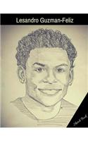 Lesandro Guzman-Feliz Sketch Book
