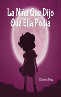 Niña Que Dijo Que Ella Podía