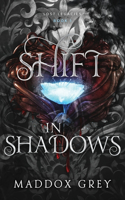 Shift in Shadows
