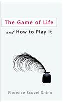 The Game of Life and How to Play It