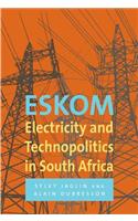 Eskom: Electricity and technopolitics in South Africa