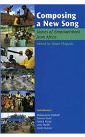 Composing a New Song: Stories of Empowerment from Africa(English)
