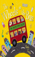 The Wheels on the Bus: Go Round and Round: Go Round and Round