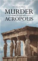 Murder on the Acropolis