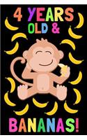 4 Years Old & Bananas!