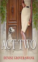 Act Two: (2 Magnolia Steele Mysteries Lib/E)