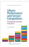 Library Performance and Service Competition