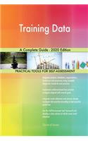 Training Data A Complete Guide - 2020 Edition