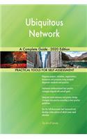 Ubiquitous Network A Complete Guide - 2020 Edition