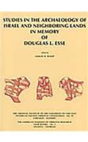 Studies in the Archaeology of Israel and Neighboring Lands in Memory of Douglas L. Esse