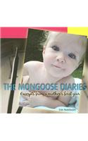 The Mongoose Diaries