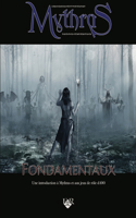 Mythras Fondamentaux: Une introduction a Mythras et aux jeux d100