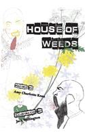 House of Weeds