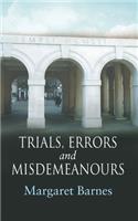 Trials, Errors and Misdemeanours