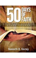 50 Days of Faith - Spiritual Growth Study Course