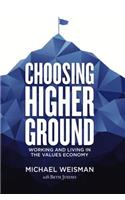 Choosing Higher Ground