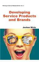 Developing Service Products and Brands