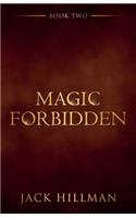 Magic Forbidden