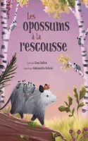 Les opossums à la rescousse