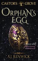 Orphan's Egg (A Castor's Grove Young Adult Paranormal Romance)