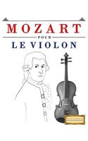 Mozart Pour Le Violon: 10 Pi