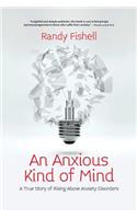 Anxious Kind of Mind