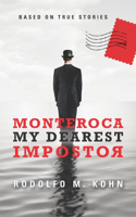 Monteroca, My Dearest Impostor