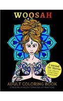 Woosah: Adult Coloring Book for Stress Relief and Strength Affirmation