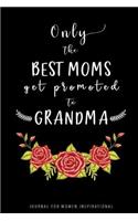 Only The Best Moms Get Promoted To Grandma