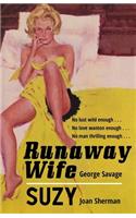 Runaway Wife / Suzy