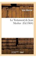 Le Testament de Jean Meslier. Tome 3