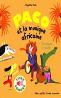 Paco et la musique africaine (Livre sonore) 16 musiques a ecouter