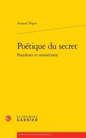 Poetique Du Secret Paradoxes Et Manierisme