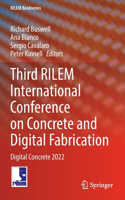 Third Rilem International Conference on Concrete and Digital Fabrication