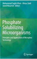 Phosphate Solubilizing Microorganisms