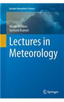 Lectures in Meteorology: (Springer Atmospheric Sciences)