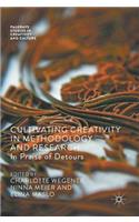 Cultivating Creativity in Methodology and Research