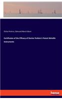 Certificates of the Efficacy of Doctor Perkins's Patent Metallic Instruments