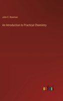 An Introduction to Practical Chemistry