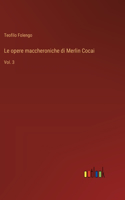 opere maccheroniche di Merlin Cocai