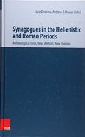 Synagogues in the Hellenistic and Roman Periods