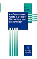 Non-Conventional Yeasts in Genetics, Biochemistry and Biotechnology