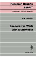 Cooperative Work with Multimedia