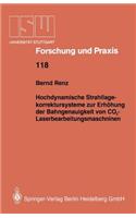 Hochdynamische Strahllagekorrektursysteme Zur Erhöhung Der Bahngenauigkeit Von Co2-Laserbearbeitungsmaschinen